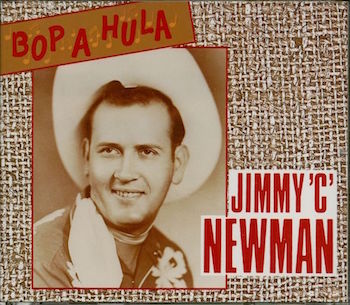 Newman ,Jimmy C - Bop - A - Hula 2 cd's
